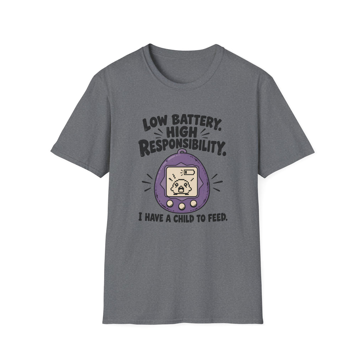 Low Battery Hight Responsibility T-Shirt