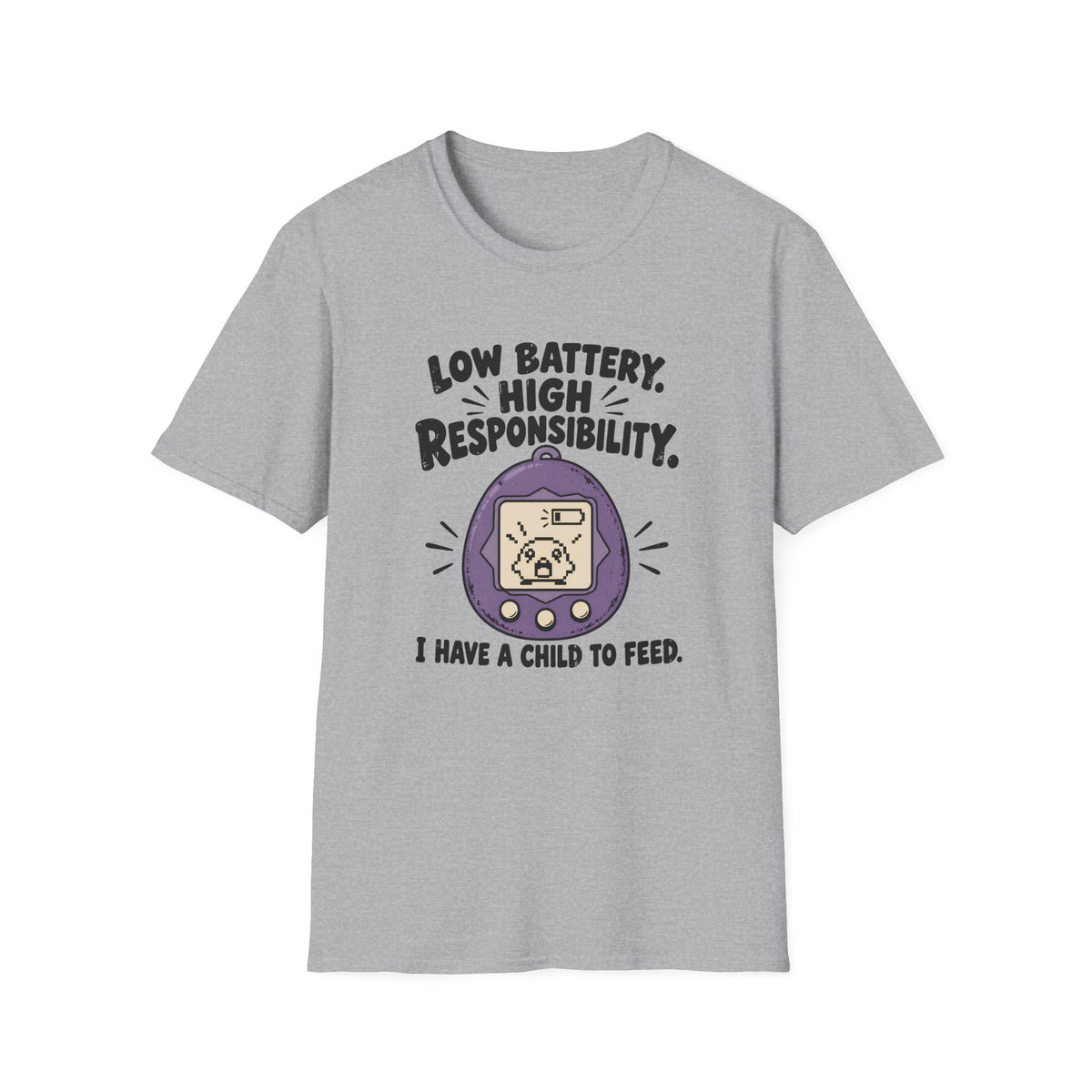 Low Battery Hight Responsibility T-Shirt