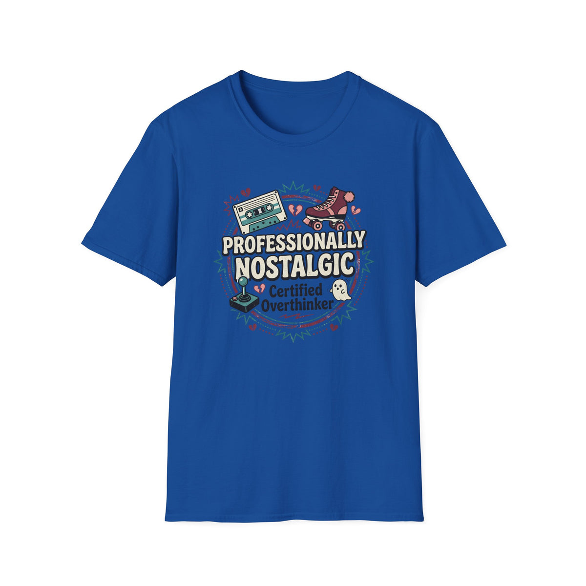 Professionally Nostalgic Certified Overthinker