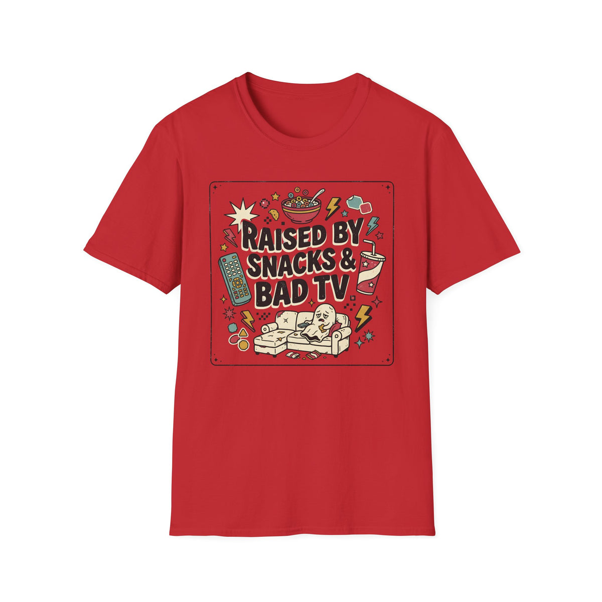 Raised By Snacks & Bad TV T-Shirt