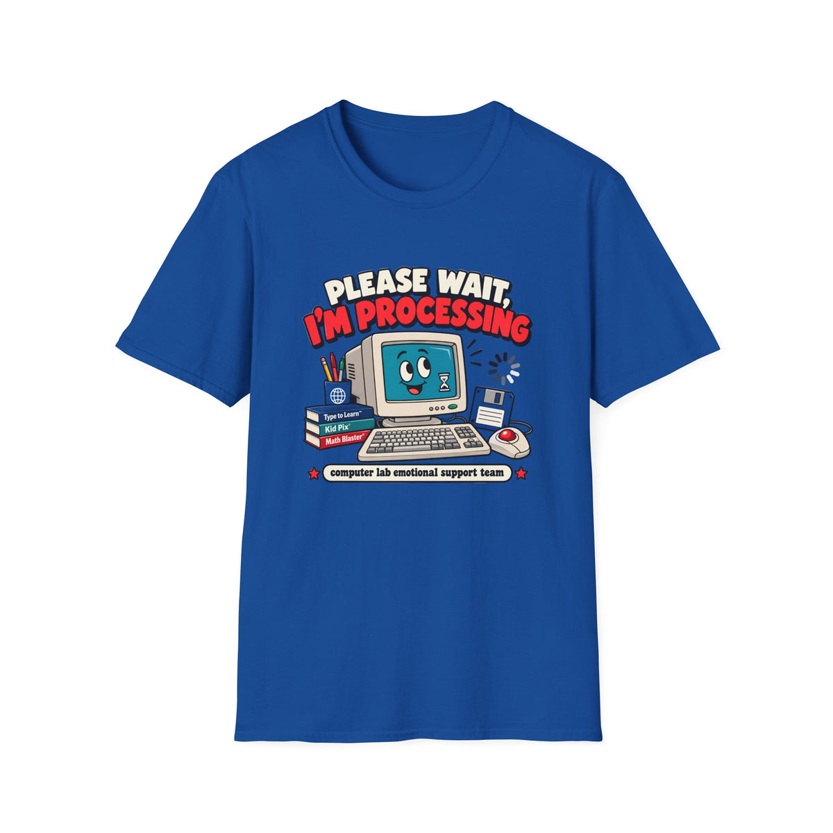 Please Wait I'm Processing T-Shirt