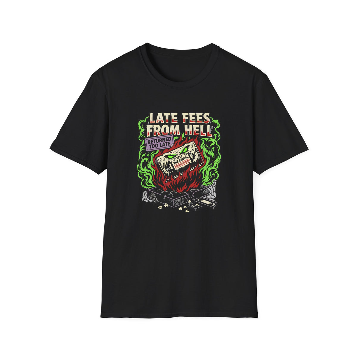 Late Fees From Hell T-Shirt