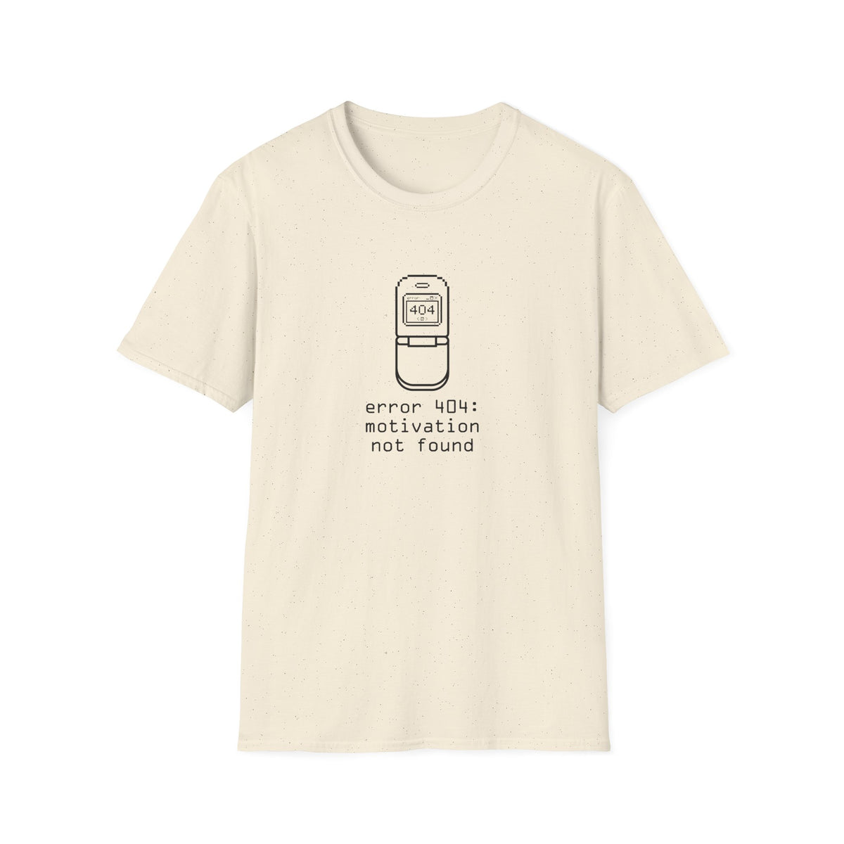 Error 404 Motivation Not Found T-Shirt