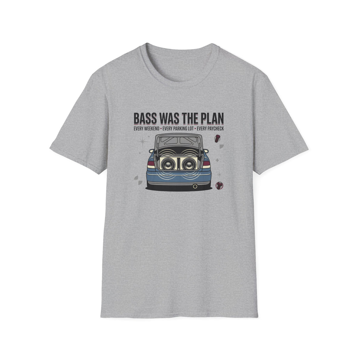 Bass Was The Plan T-Shirt