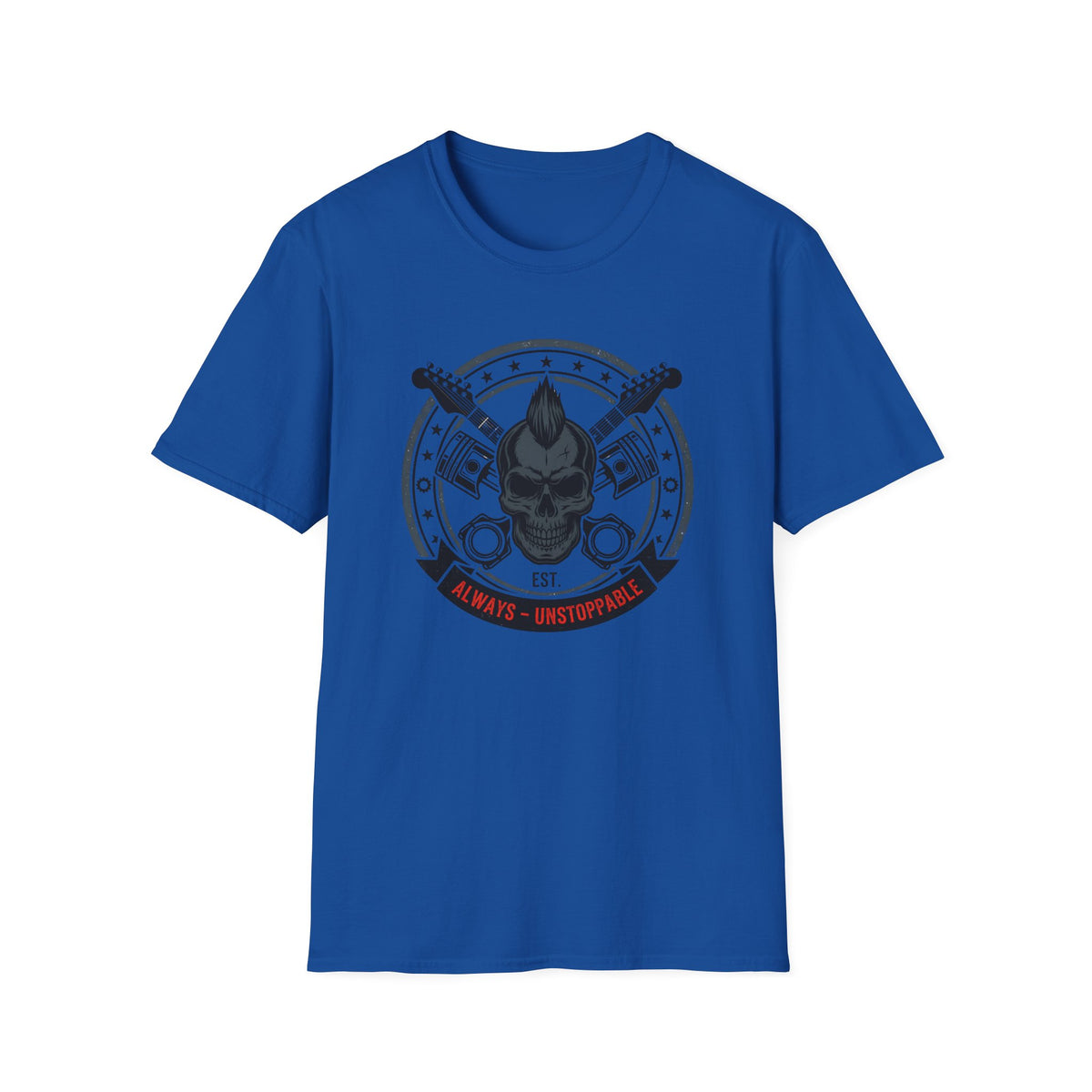Always Unstoppable T-Shirt