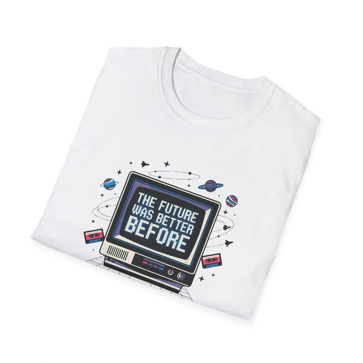The Future Was Better Before T-Shirt