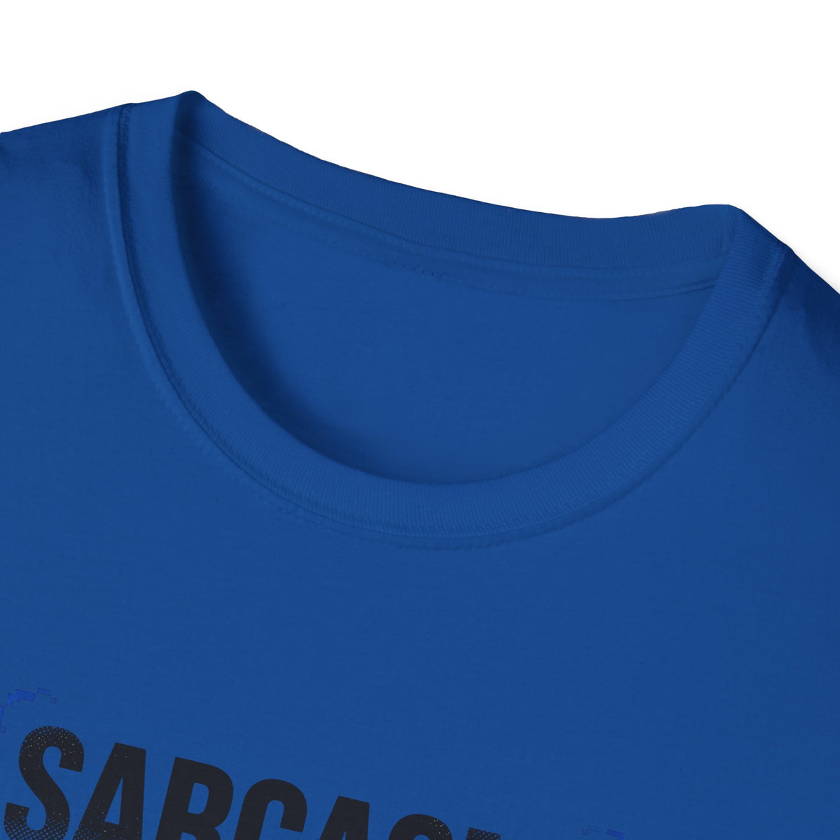 Sarcasm Just One of My Services T-Shirt