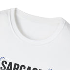 Sarcasm Just One of My Services T-Shirt