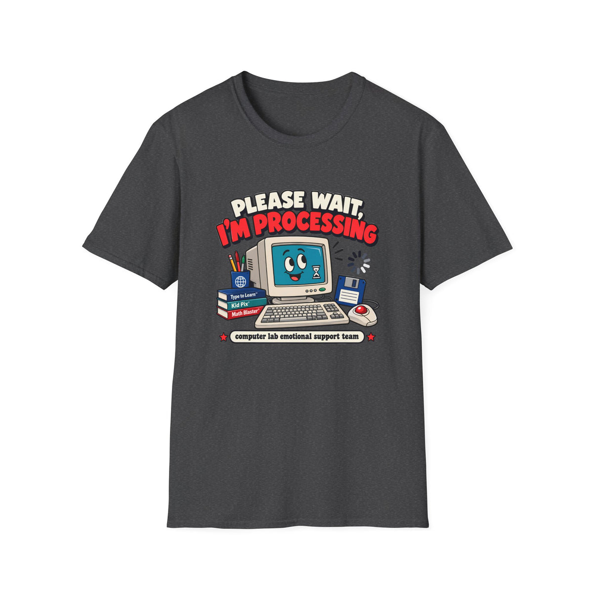 Please Wait I'm Processing T-Shirt