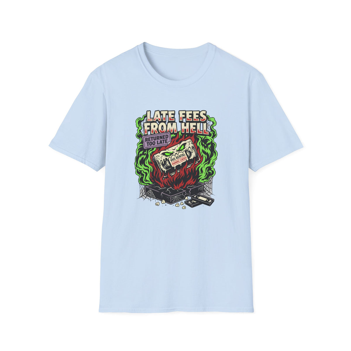 Late Fees From Hell T-Shirt