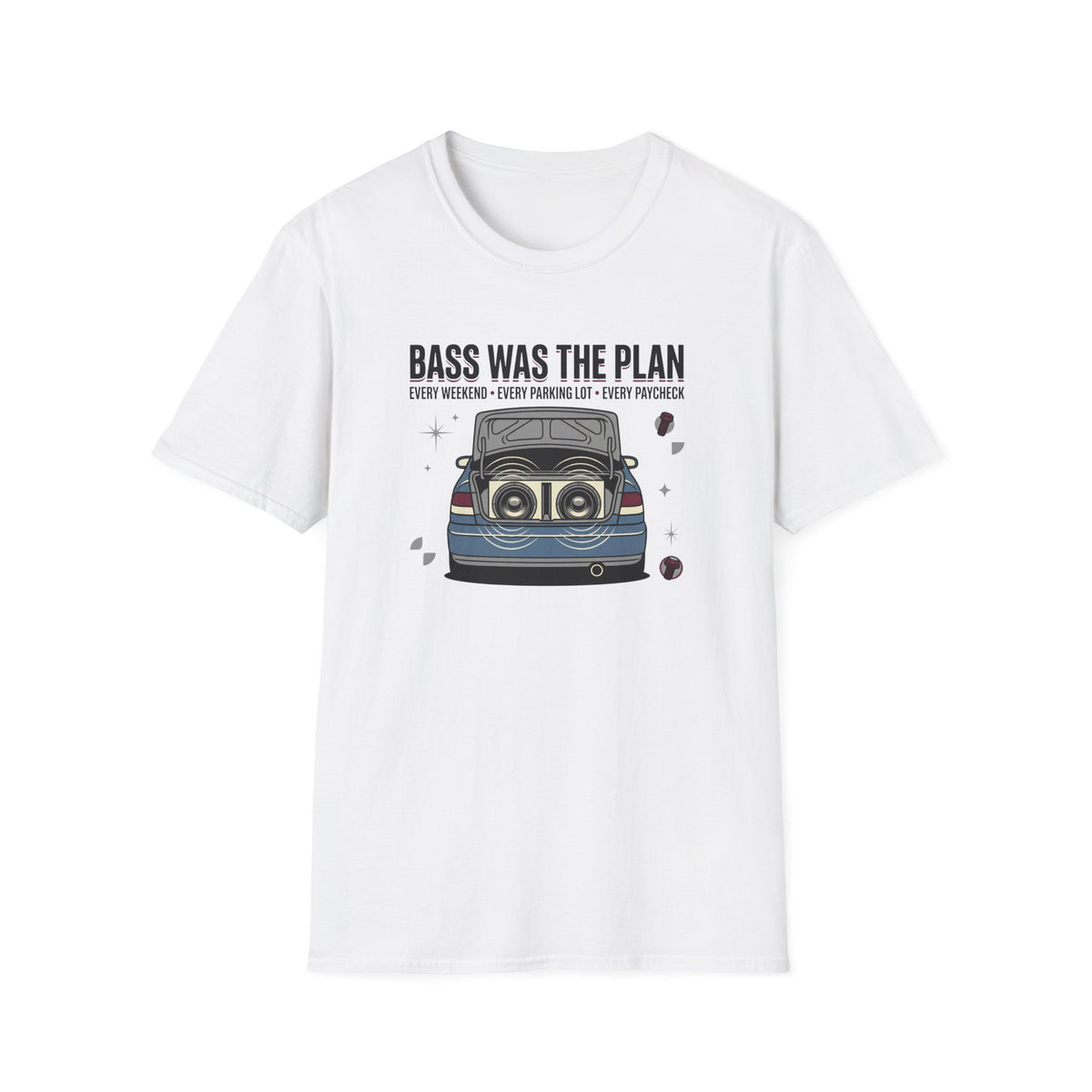 Bass Was The Plan T-Shirt