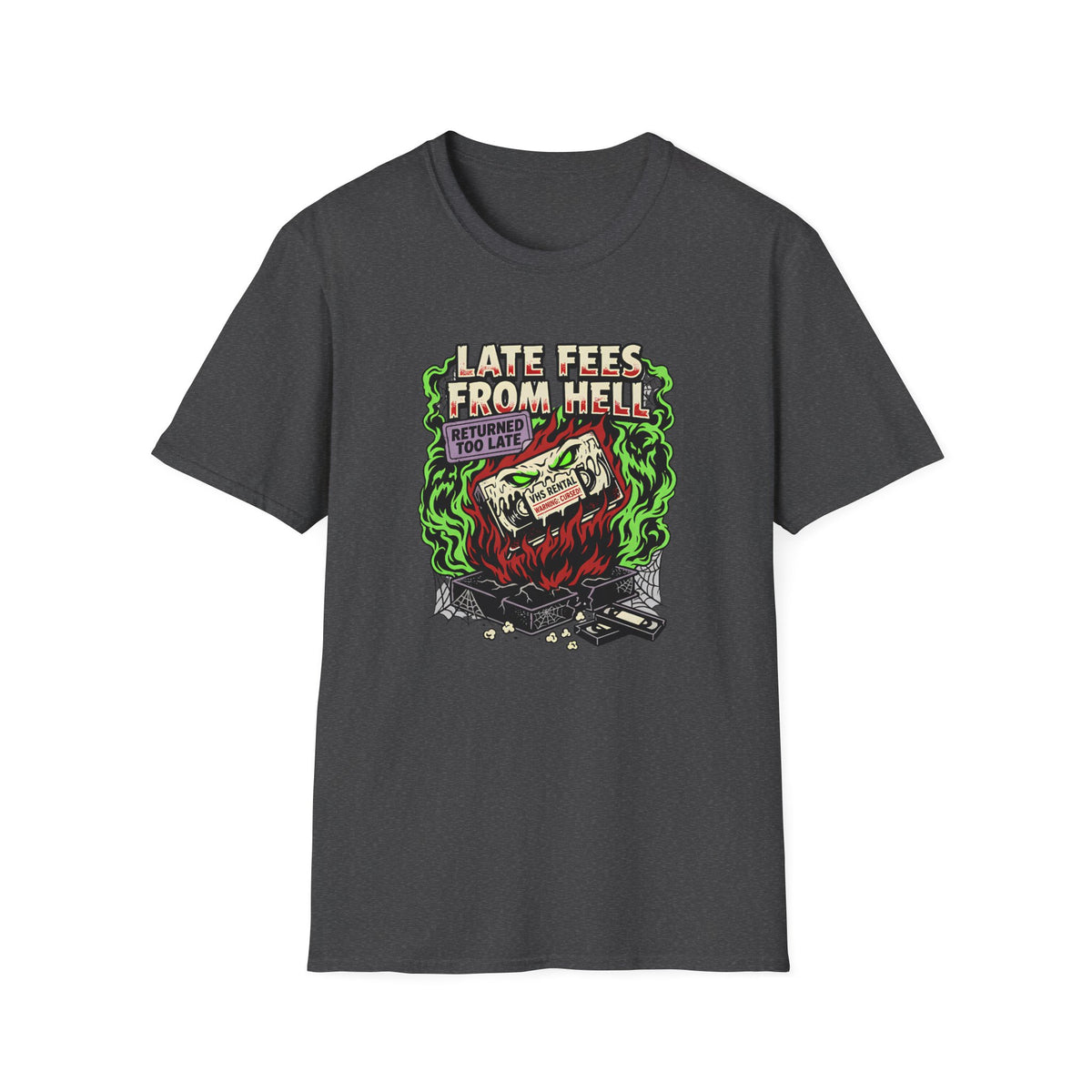 Late Fees From Hell T-Shirt