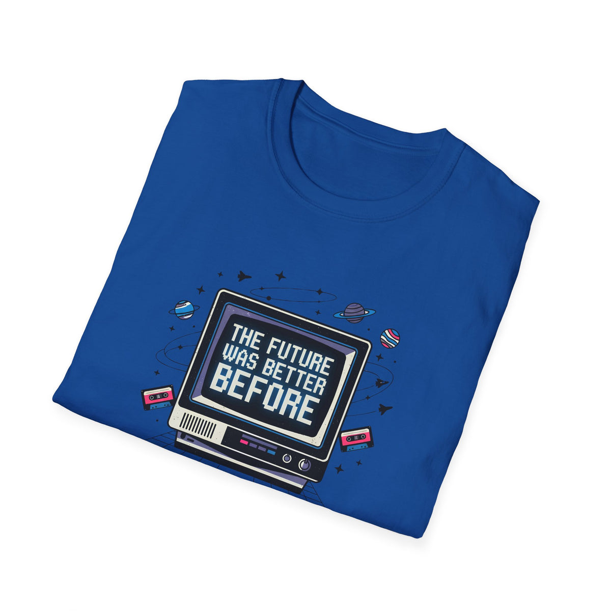 The Future Was Better Before T-Shirt