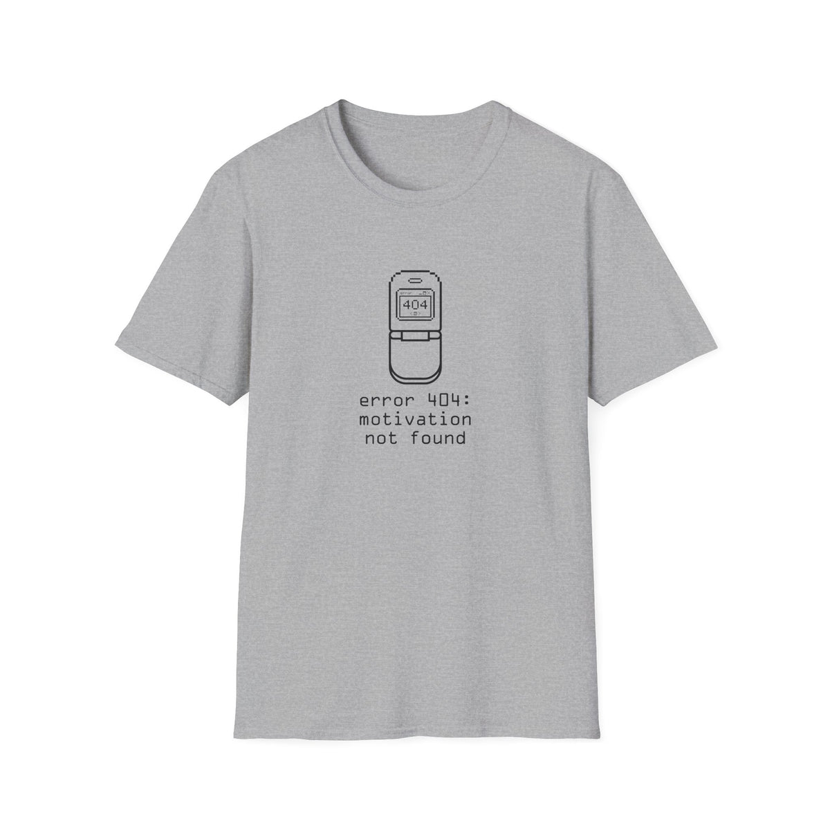 Error 404 Motivation Not Found T-Shirt