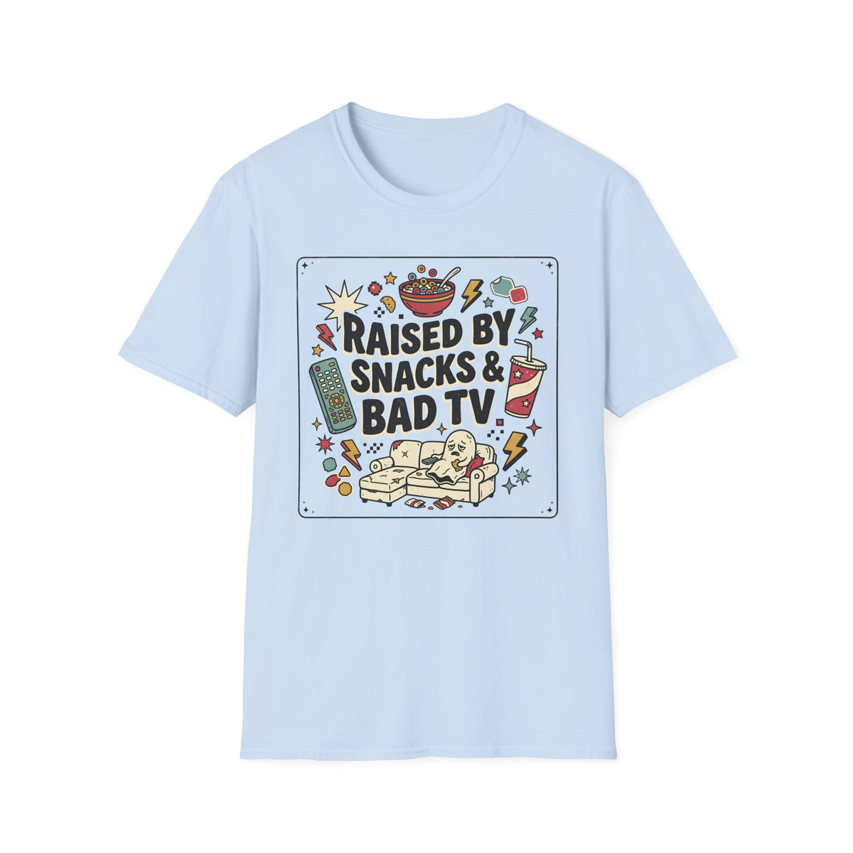 Raised By Snacks & Bad TV T-Shirt