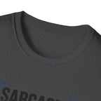 Sarcasm Just One of My Services T-Shirt