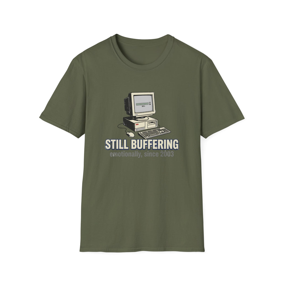 Still Buffering Emotionally Since 2003 T-Shirt