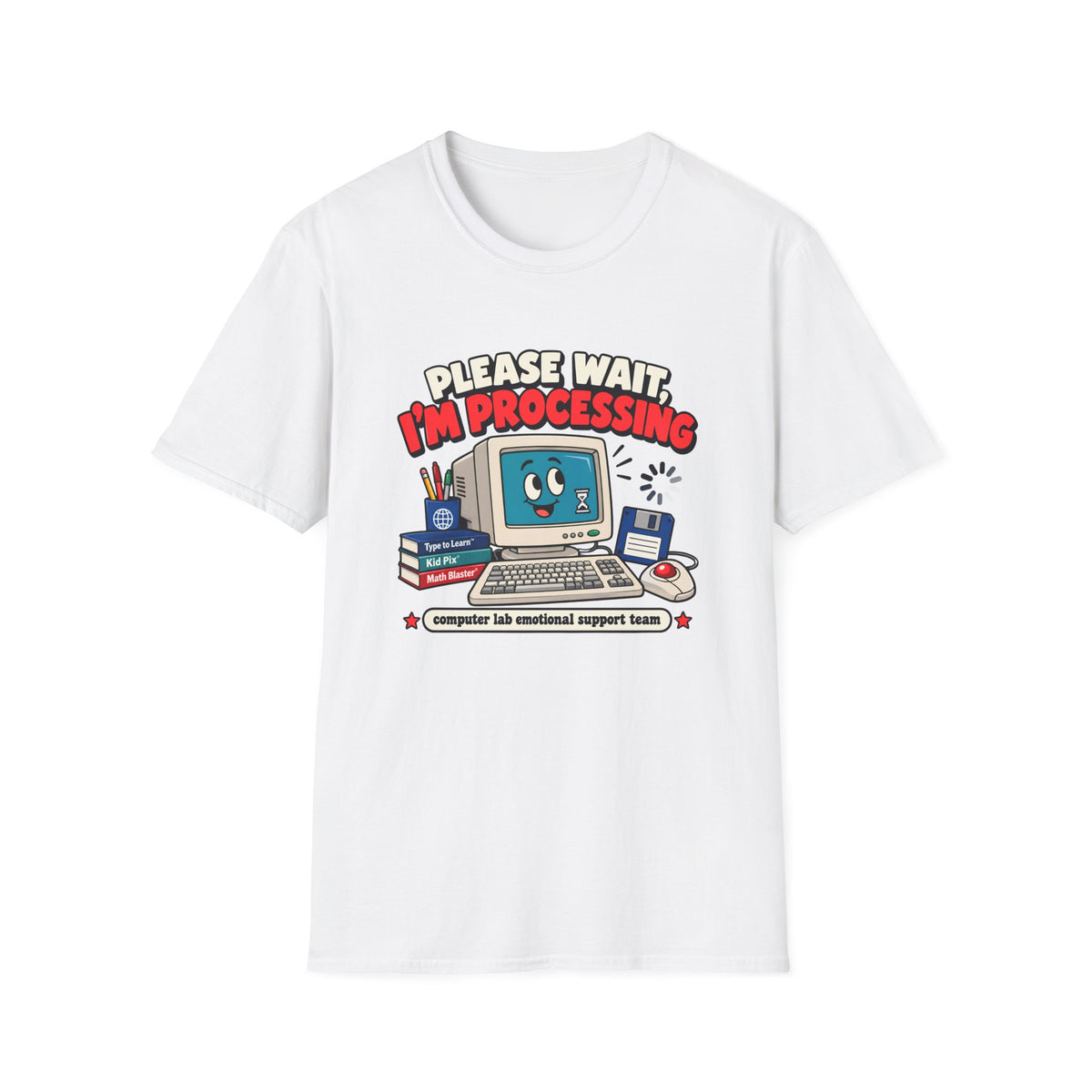 Please Wait I'm Processing T-Shirt